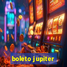 boleto jupiter